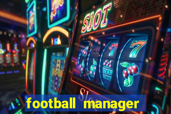 football manager 2024 crackeado